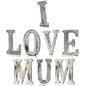 Shabby Chic Letters - I LOVE MUM (8)